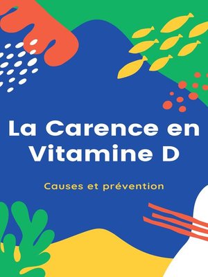 cover image of La Carence en Vitamine D, Causes et prévention